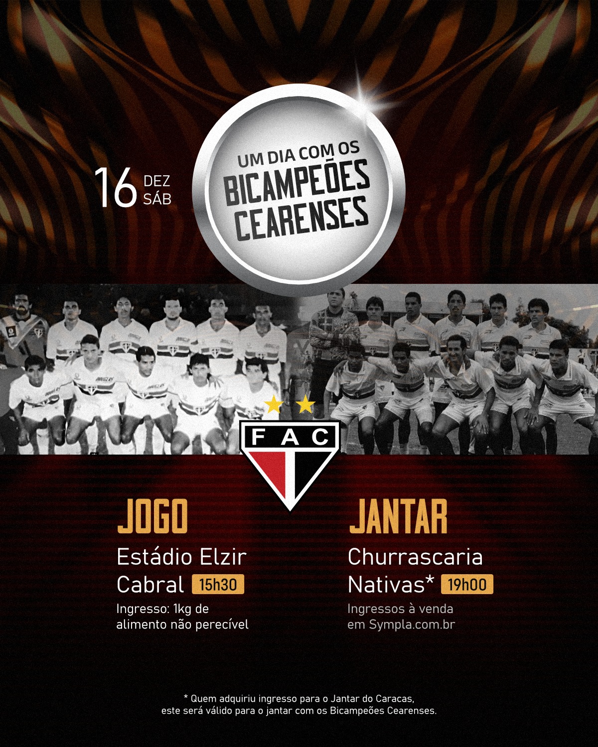 Jogo festivo e jantar especial com os bicampeões cearenses